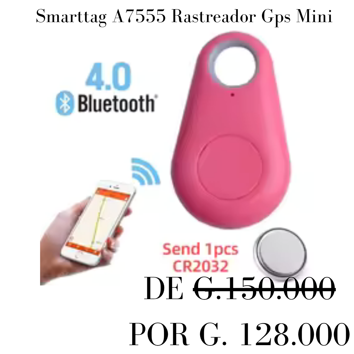 SmartTag A7555 – Rastreador GPS Mini⚡ OFERTA RELÁMPAGO ⚡ En la compra de 2 unidades, ¡pagá solo G 206.000!